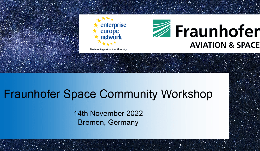 Technology Workshop  “Fraunhofer Space Community Workshop” November 14 in Bremen
